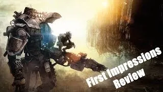 Titanfall BETA - First Impressions Review