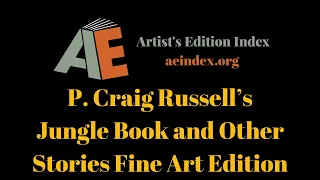 P. Craig Russell’s Jungle Book and Other Stories Fine Art Edition (flip through)