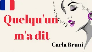 APRENDE A CANTAR en francés: QUELQU'UN M'A DIT (Carla Bruni)