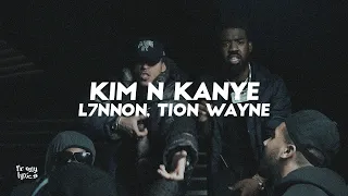 L7NNON x Tion Wayne - Kim N Kanye [LETRA/LYRICS] PT