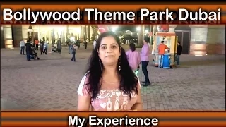 Best tourist places in Dubai | Bollywood Theme Park with Eng subs