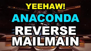 [Elite Dangerous]: YEEEHAW! Anaconda Reverse Mailman