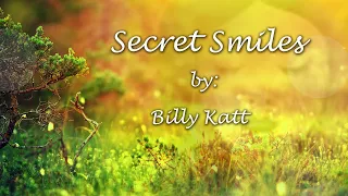 Secret Smiles with lyrics