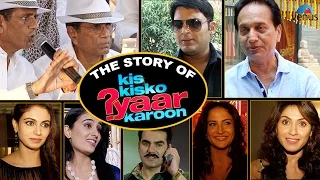 The Story of Kis Kisko Pyaar Karoon | Kis Kisko Pyaar Karoon