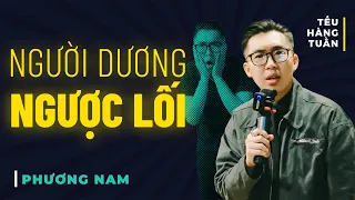 HÀI ĐỘC THOẠI - Người Dương Ngược Lối - Phương Nam Saigon Tếu