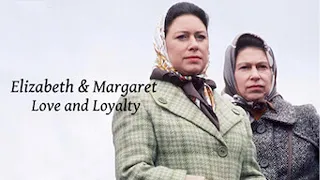 The Bond Between Queen Elizabeth II And Margaret: Love & Loyalty-   British Royal Documentary.