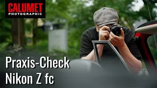 Nikon Z fc - Praxis - Test der spiegellosen Vintage-Kamera