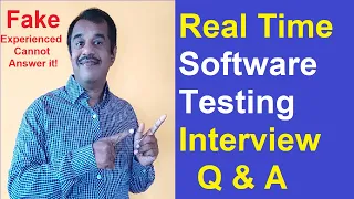 Real time interview questions and answers for software testers (fake cannot answer this)