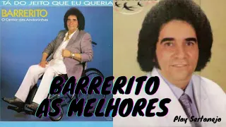 Barrerito - As Melhores