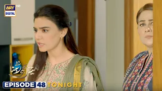 Meray Hi Rehna Episode 48 | Tonight at 9:00 PM | ARY Digital Drama