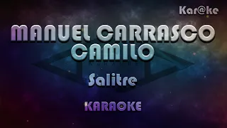 Manuel Carrasco y Camilo - Salitre (Kar@ke)