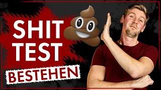 Shittest - Warum Frauen uns testen | Männlichkeit stärken