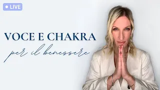 Voce e Chakra per il Benessere