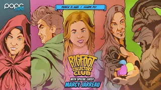 Bigfoot Collectors Club: Clubhouse Livestream - "The Easter Bunny" w/ Marcy Jarreau