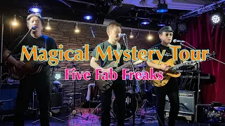 Magical Mystery Tour - The BEATLES Cover by Five Fab Freaks