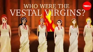 Who were the Vestal Virgins, and what was their job? - Peta Greenfield