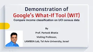 Case Study-2: Demonstration of What-if Tool (WIT) for AI fairness and counterfactuals for XAI