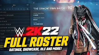 WWE 2K22 - FULL ROSTER REVEAL & RATINGS! Including Showcase, DLC & 30+ Released Superstars