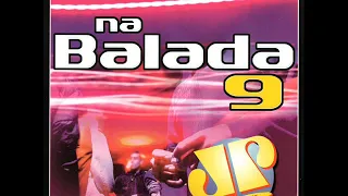 Na Balada Vol 9 Jovem Pan Disco 1 Dance Music 2004