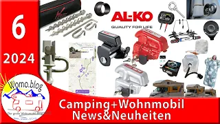 Camping und Wohnmobil News&Neuheiten 6/2024