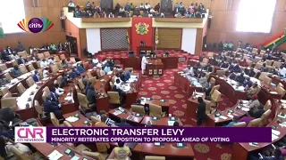 Minority reiterates opposition to e-levy | Citi Newsroom