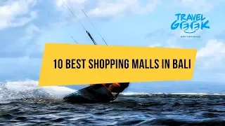 Top 10 Best Shopping Malls in Bali