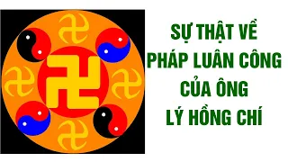 Sự Thật Về Pháp Luân Công Của Ô.  Lý Hồng Chí