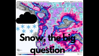 The big question: Snow?
