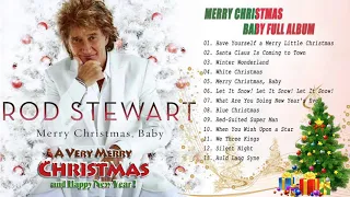 Merry Christmas 2018 - Rod Stewart Christmas Full Album - Best Christmas Songs Of Rod Stewart