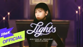 [Teaser] HUH CHAN MI(허찬미) _ Lights (Spoiler Film)