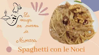 Spaghetti con le Noci