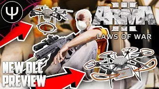 ARMA 3: Laws of War DLC — NEW Laws of War DLC First Look (IT'S GOOD)!