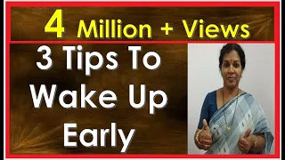 3  TIPS  TO  WAKE  UP  EARLY  MORNING