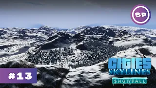 Cities: Skylines LIVE || Сезон 3, эпизод 13 || Новый район в горах