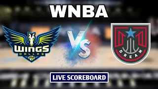 Dallas Wings vs Atlanta Dream | WNBA LIVE Scoreboard