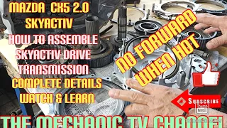 MAZDA SKYACTIV  DRIVE TRANSNISSION / COMPLETE DETAILS /HOW TO ASSEMBLE / WATCH & LEARNED