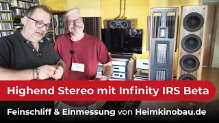 Highend Stereo mit Infinity IRS Beta Lautsprechern trifft Heimkino - Holger hat es eingemessen.