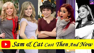 Sam And Cat ★Then And Now★ 2022 | Sam And Cat Now 2022