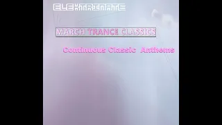 Elektrinate Presents - March Trance Classics[full set]