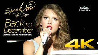 [Remastered 4K] Back To December -  Taylor Swift • Speak Now World Tour Live 2011 • EAS Channel