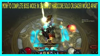 HOW TO COMPLETE BOSS MODE IN SEASON 27 HARDCORE CRUSADER WORLDS APART