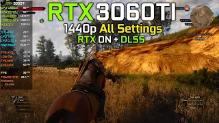 The Witcher 3 Next Gen : RTX 3060Ti + I5 11400F - 1440p All Settings + RTX & DLSS