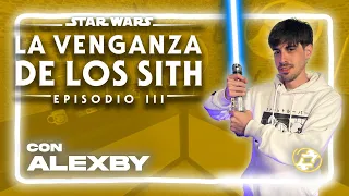 Territorio Revival | 3x27 | Star Wars: La venganza de los Sith ft. Alexby