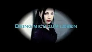 Evanescence - Bring me to life (Deutsche Übersetzung)