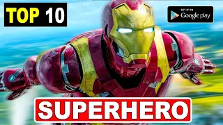 Top 10 Best Superhero Games For Android 2022 | High Graphics (Online/Offline)