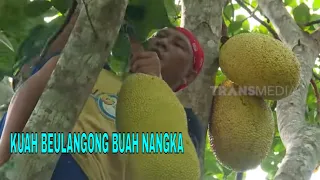 KUAH BEULANGONG BUAH NANGKA | JEJAK SI GUNDUL (28/05/22)