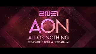 2NE1 ALL OR NOTHING | The Journey