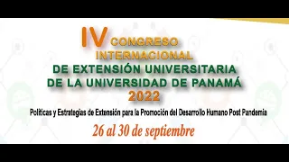 IV Congreso Internacional de Extensión Universitaria U.P. - Conferencia, Mesa Redonda