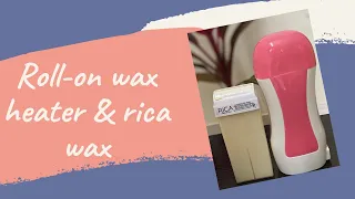 How to use Roll-on Wax at home | Roll-on Wax heater | RICA wax at home | no heat wax | Roll on wax |