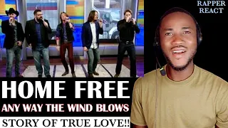 Homefree - Any Way The Wind Blows | Rapper Reaction and Analysis | HIS VOICE